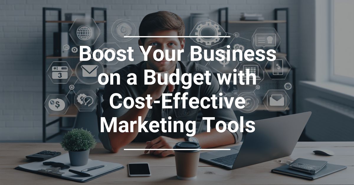 cost-effective marketing tools