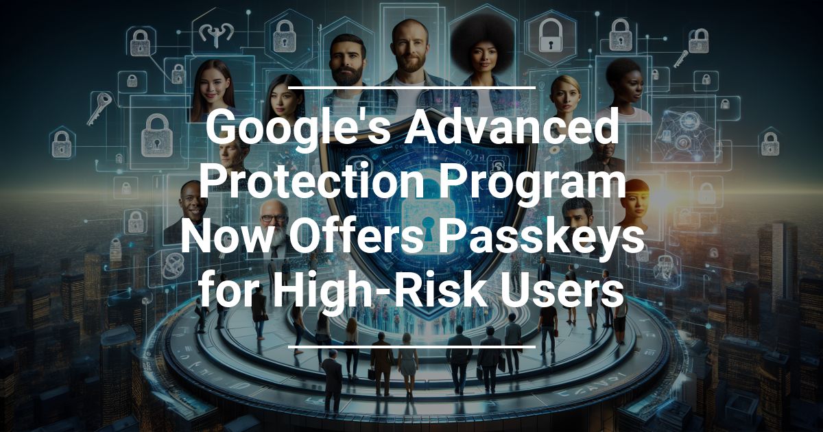 Google Advanced Protection