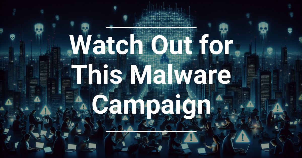 malware campaign