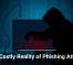 The Costly Reality of Phishing Attacks