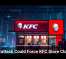 Cyberattack Could Force KFC Store Closures