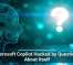 Microsoft Copilot Hacked by Questions About Itself